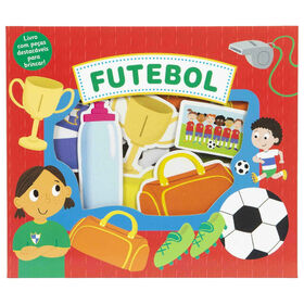 Futebol - Livro Com Pe&ccedil;as Destac&aacute;veis Para Brincar!