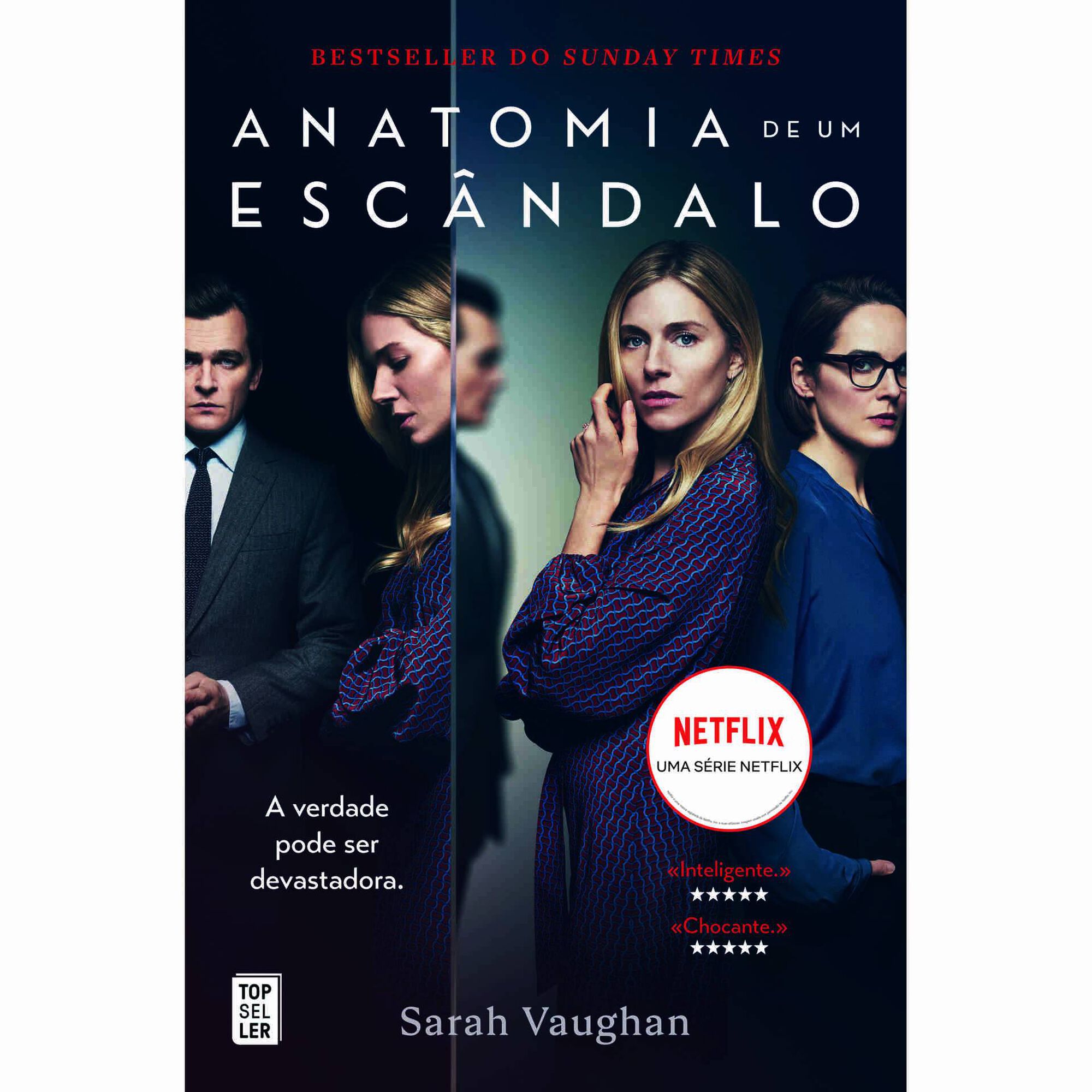 Anatomia de um Escândalo Anatomia de um Escândalo