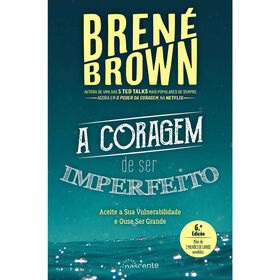 A Coragem de Ser Imperfeito