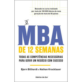 O MBA de 12 Semanas de Bjorn Billhardt e Nathan Kracklauer