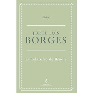 O Relatório de Brodie de Jorge Luis Borges