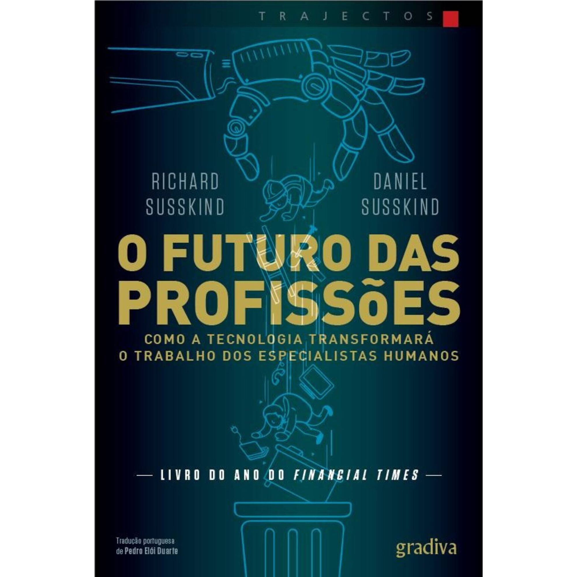 O Futuro das Profiss&otilde;es de Richard Susskind
