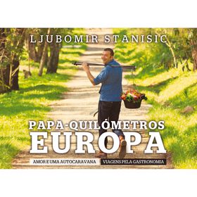 Papa-quil&oacute;metros Europa de Ljubomir Stanisic