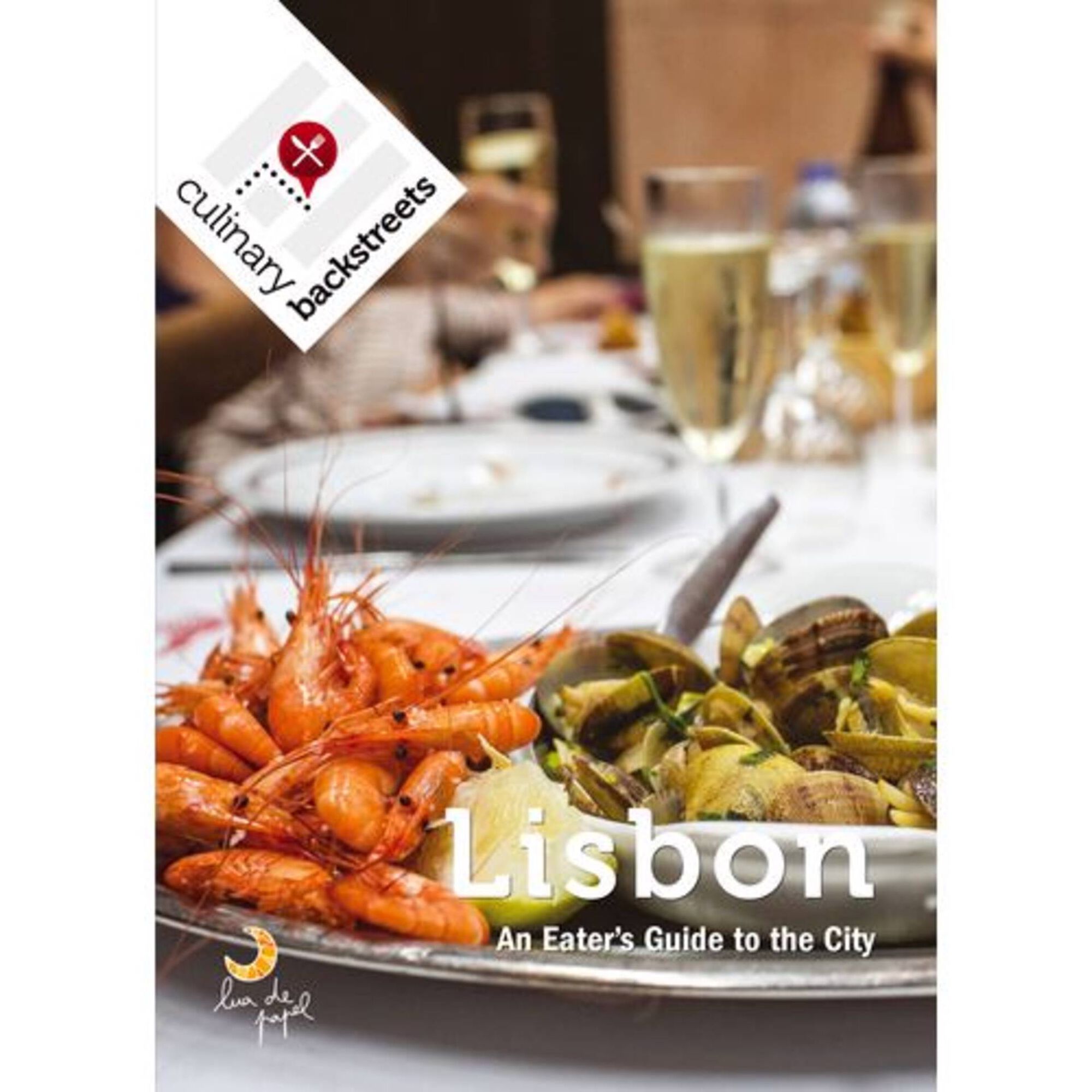 Lisbon - An Eater’s Guide to the City Lisbon - An Eater’s Guide to the City