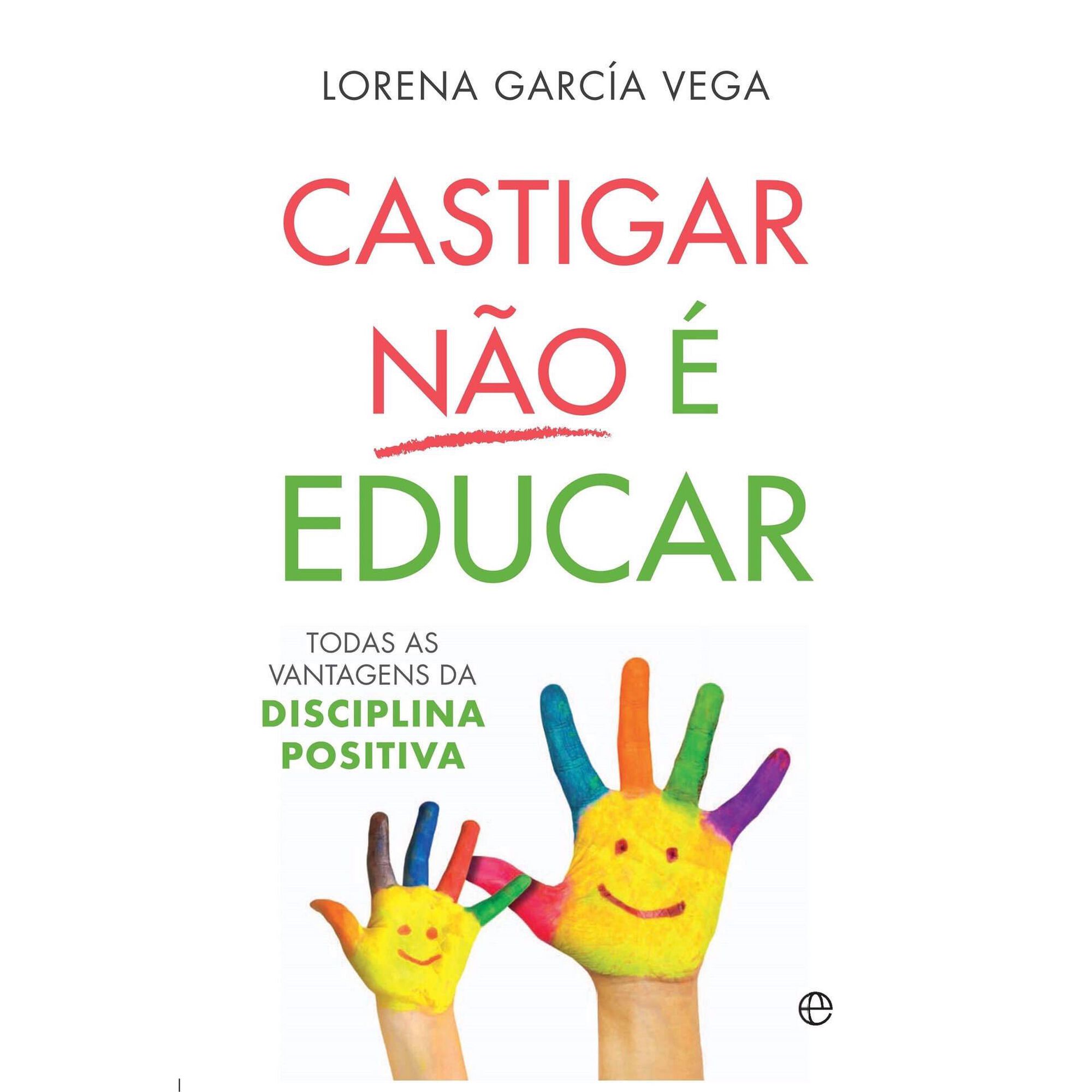 Castigar Não é Educar Castigar Não é Educar