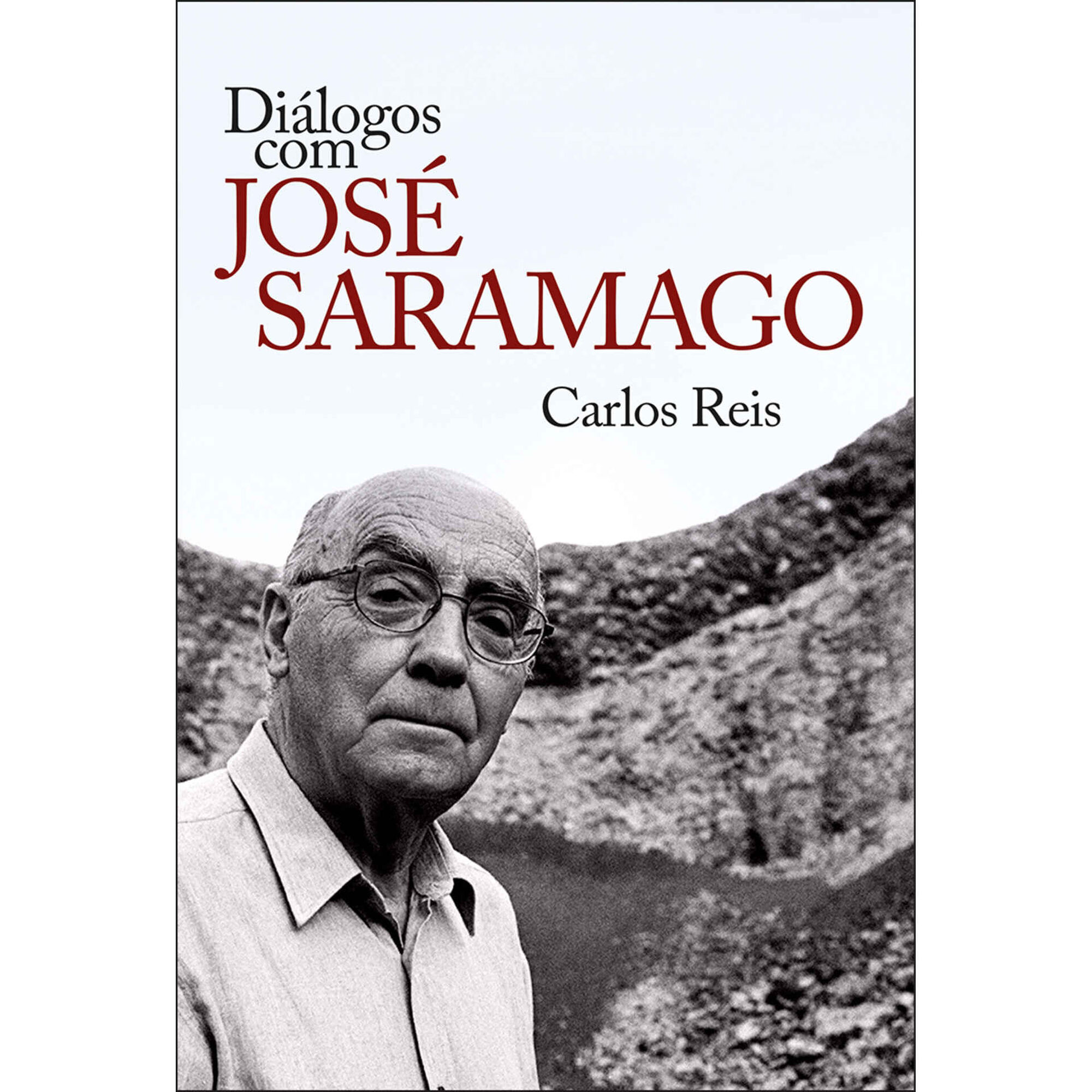Di&aacute;logos Com Jos&eacute; Saramago de Carlos Reis