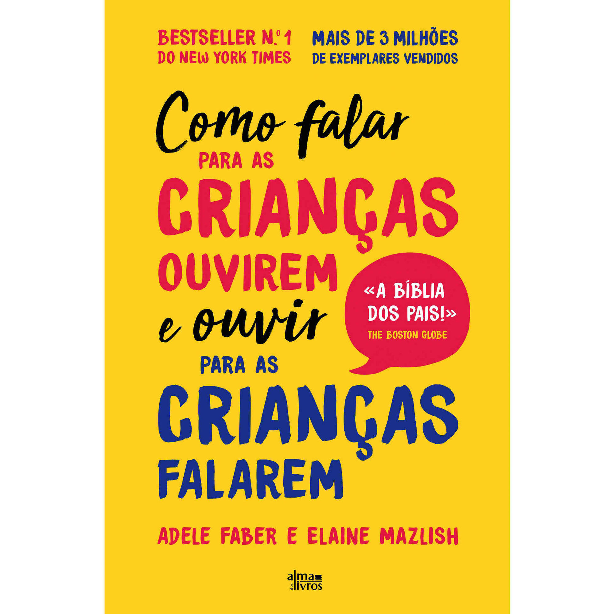 Como Falar Para as Crianças Ouvirem e Ouvir para as Crianças Falarem