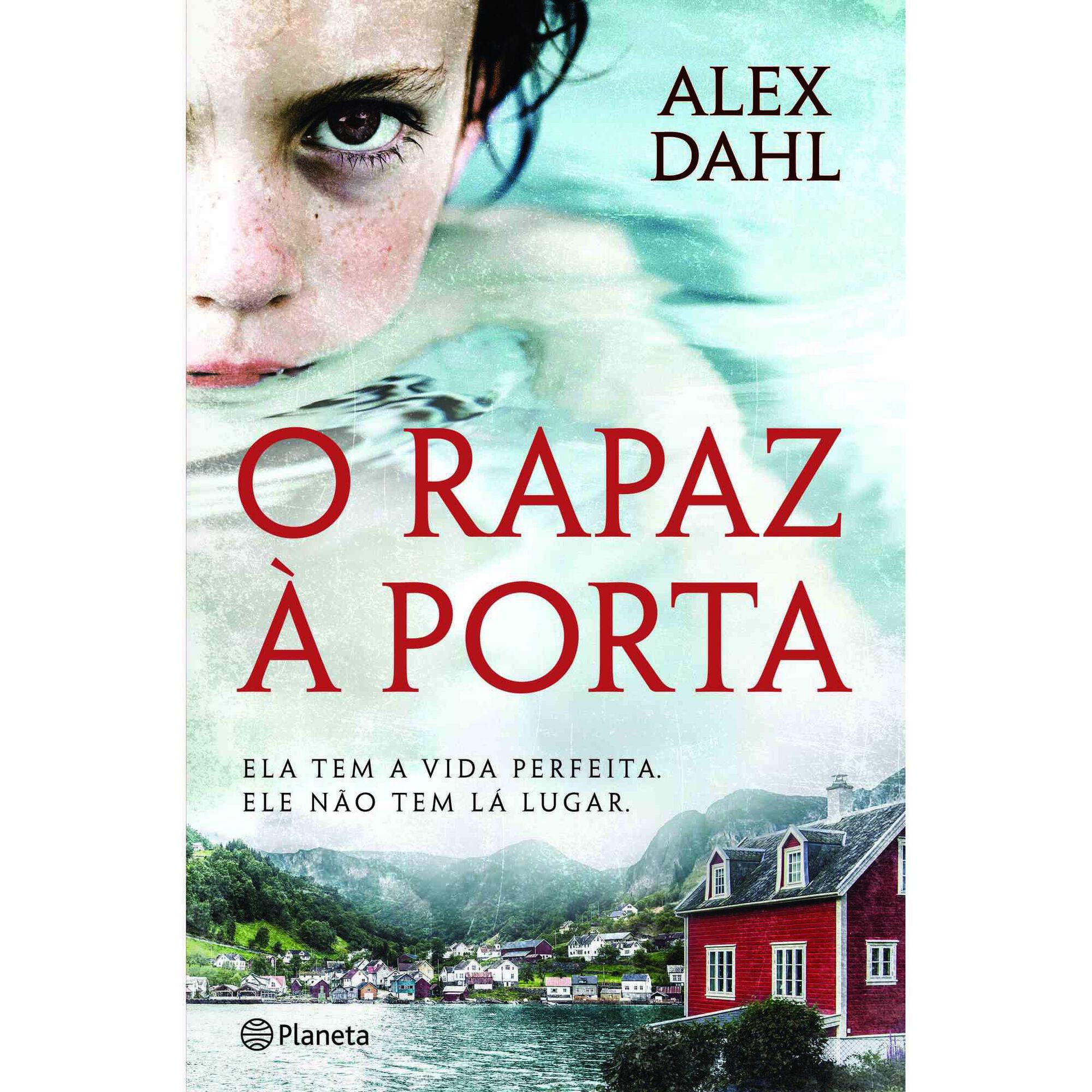 O Rapaz &Agrave; Porta de Alex Dahl