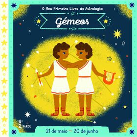 O Meu Primeiro Livro de Astrologia - G&eacute;meos de Farol