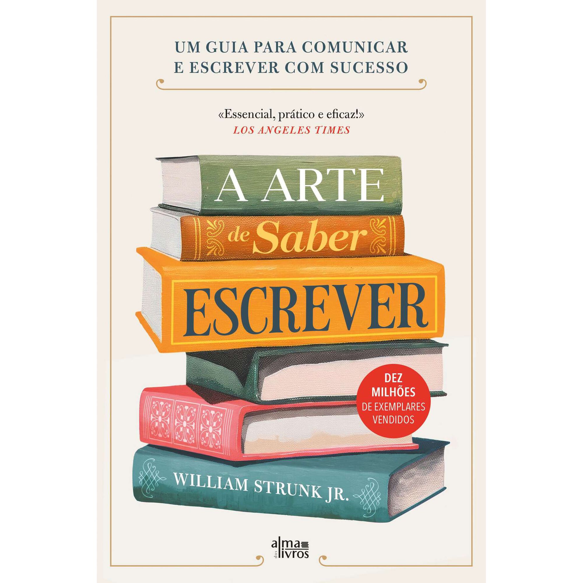 A Arte de Saber Escrever A Arte de Saber Escrever