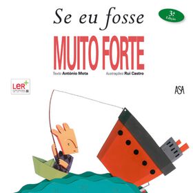 Se Eu Fosse Muito Forte de Ant&oacute;nio Mota