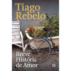 Breve Hist&oacute;ria de Amor de Tiago Rebelo