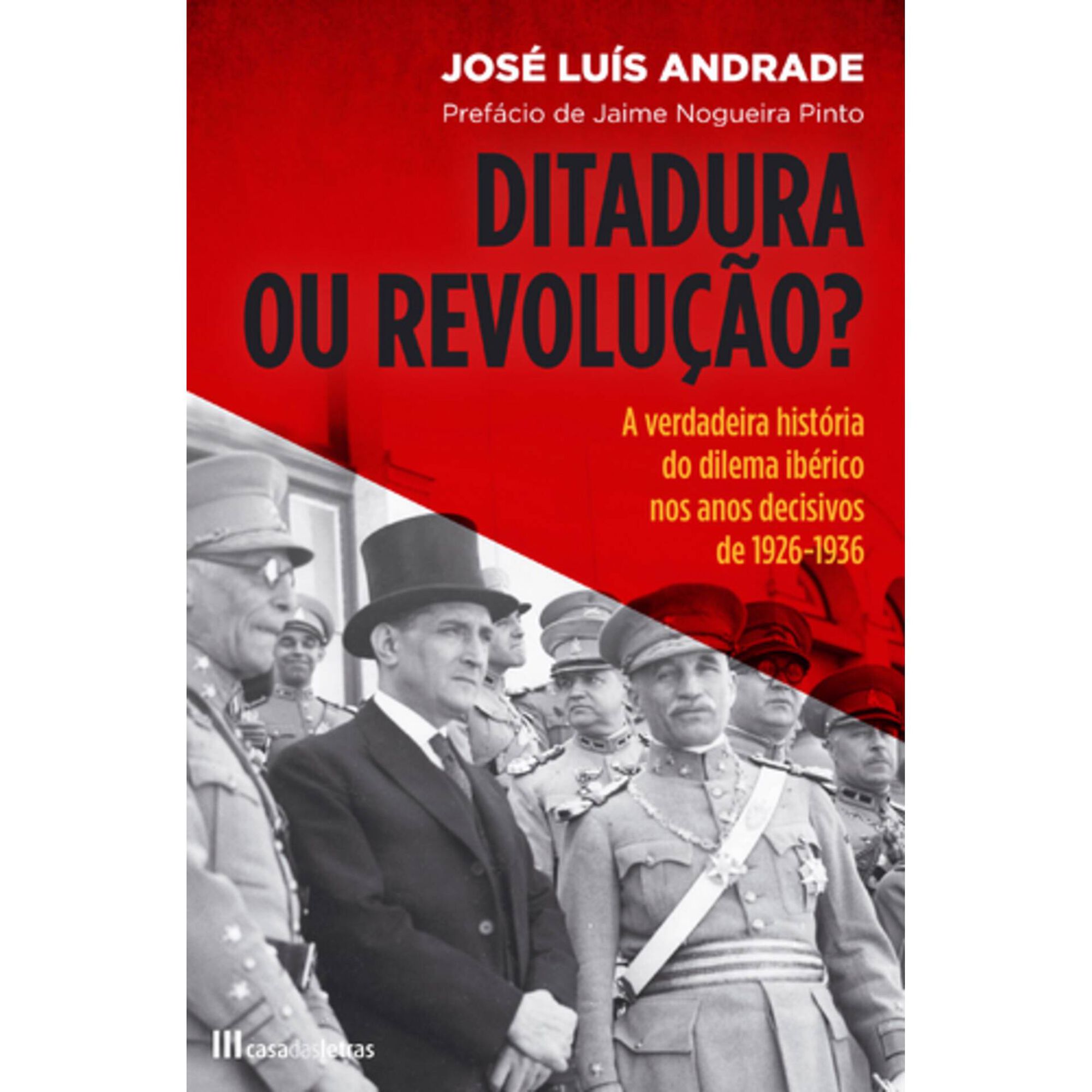 Ditadura ou Revolu&ccedil;&atilde;o? de Jos&eacute; Lu&iacute;s Andrade