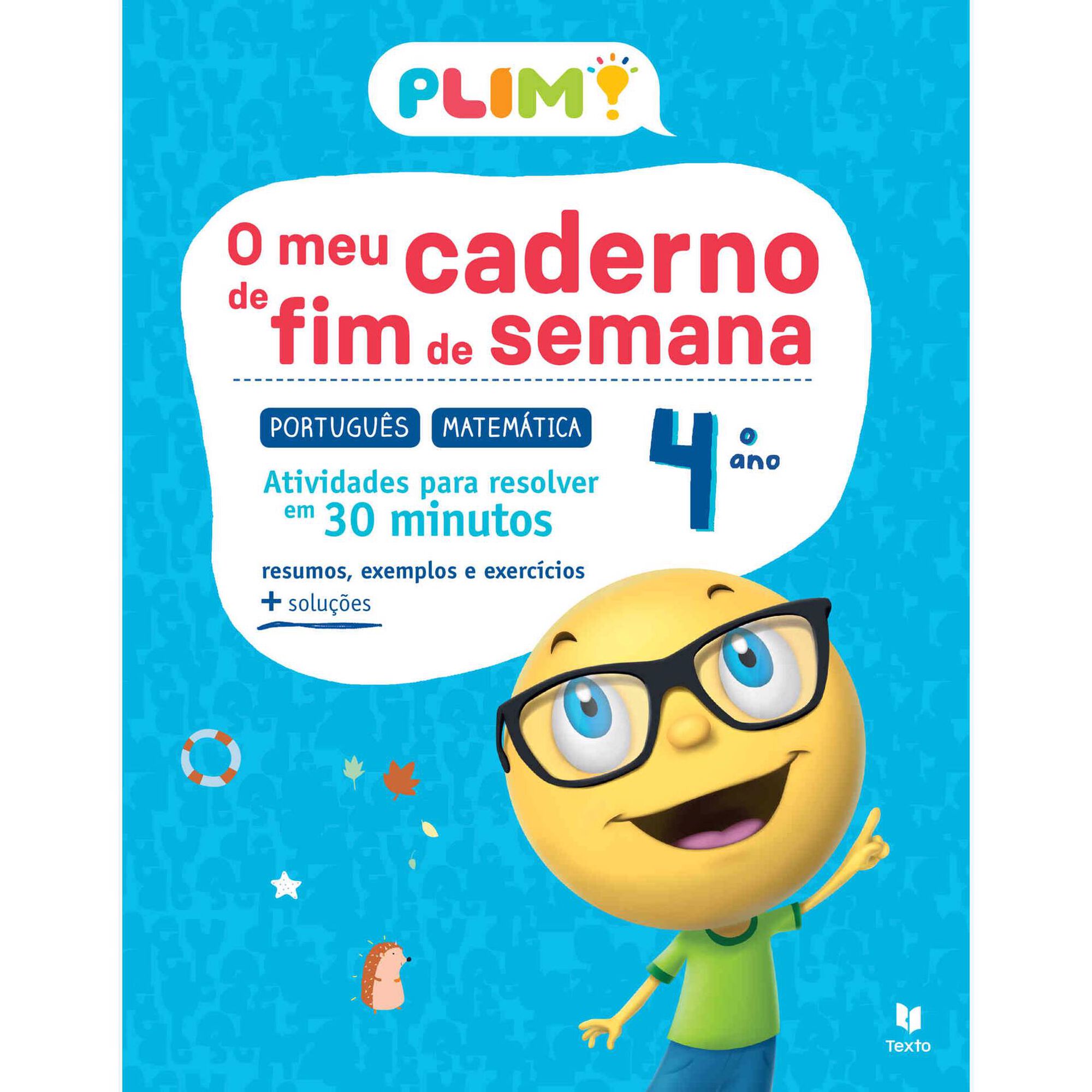Plim! O Meu Caderno de Fim de Semana - Português e Matemática - 4º Ano