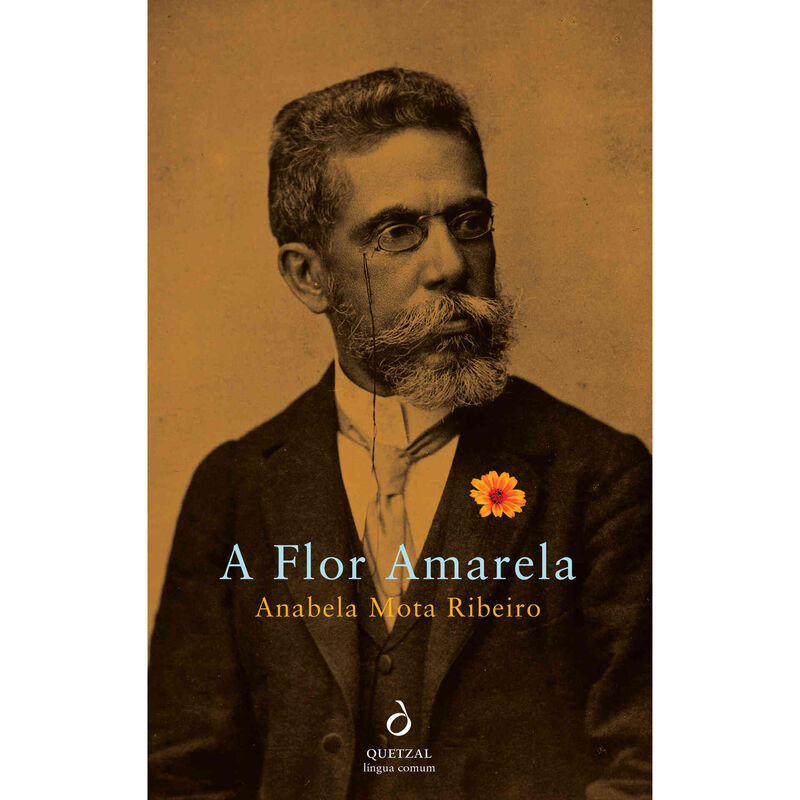 A Flor Amarela de Anabela Mota Ribeiro