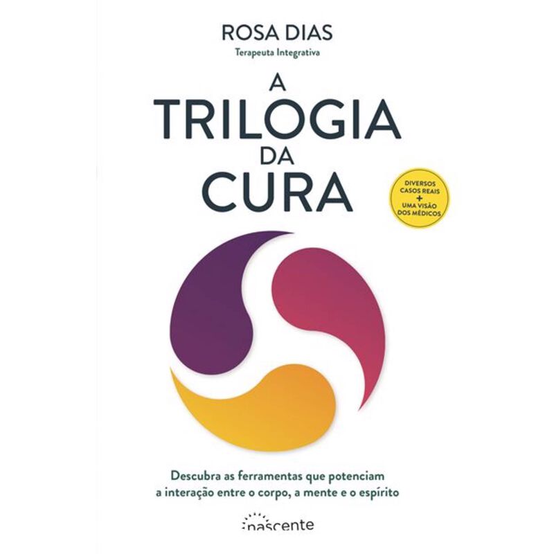 A Trilogia da Cura de Rosa Dias