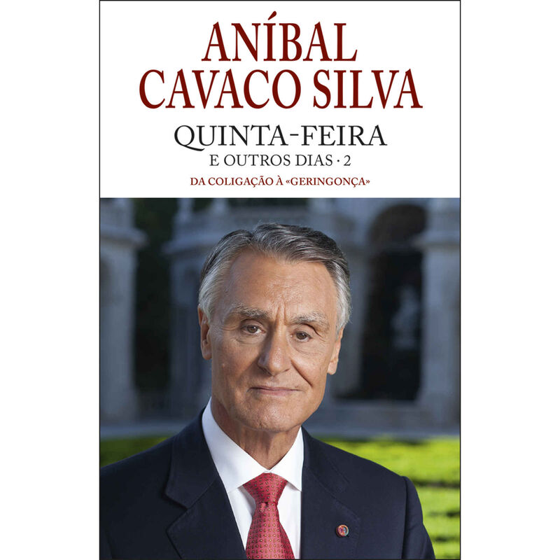 Quinta-feira e Outros Dias (Volume II) de Aníbal Cavaco Silva