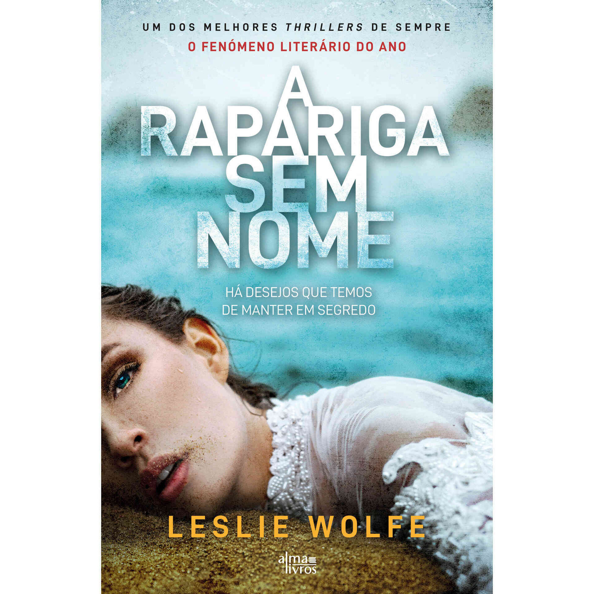 A Rapariga Sem Nome de Leslie Wolfe