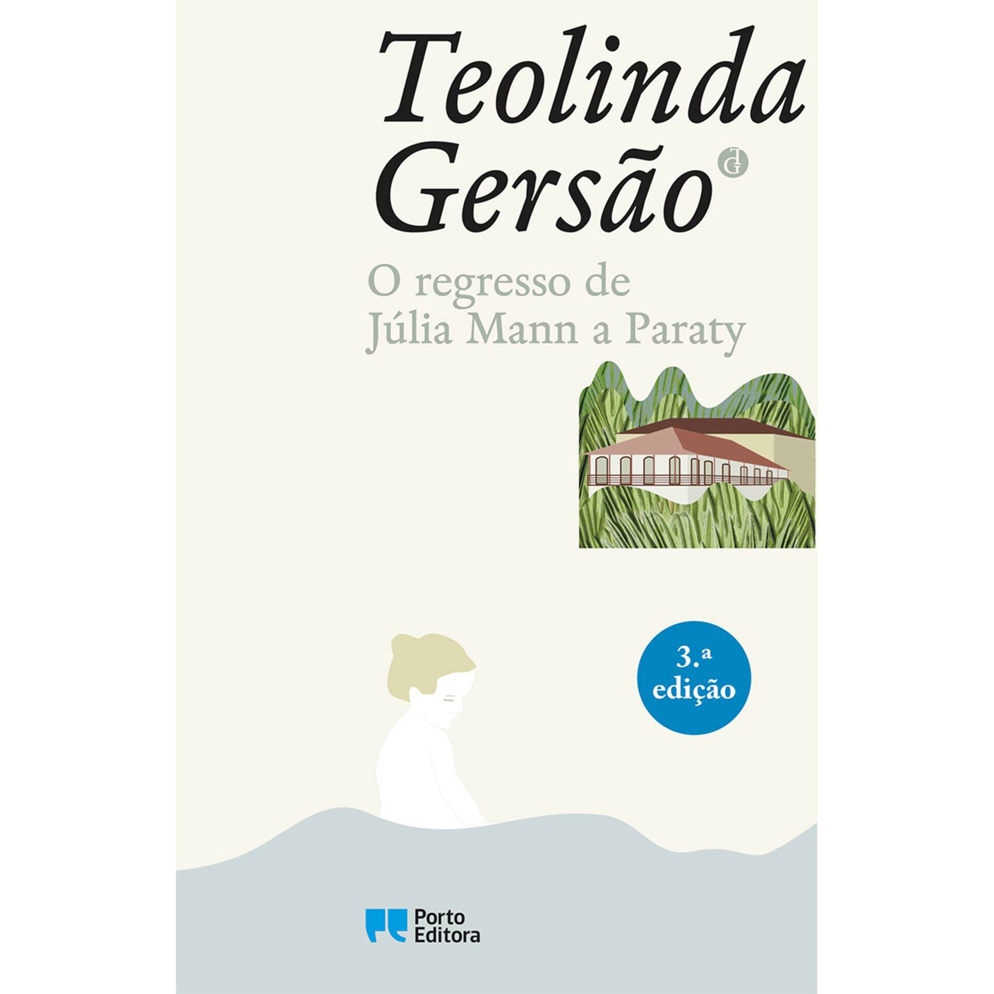 O Regresso de J&uacute;lia Mann a Paraty