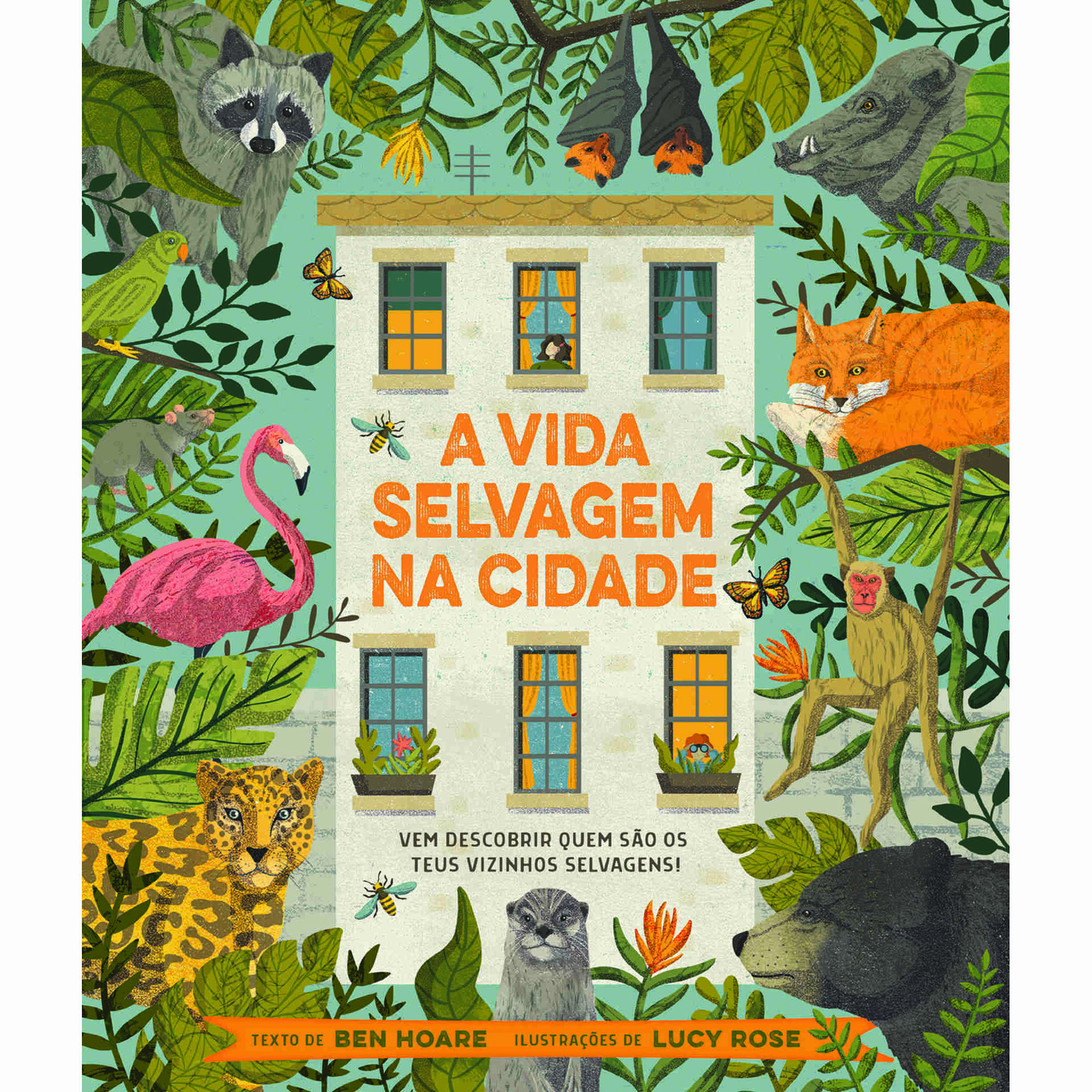 A Vida Selvagem na Cidade A Vida Selvagem na Cidade