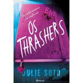 Os Thrashers de Julie Soto