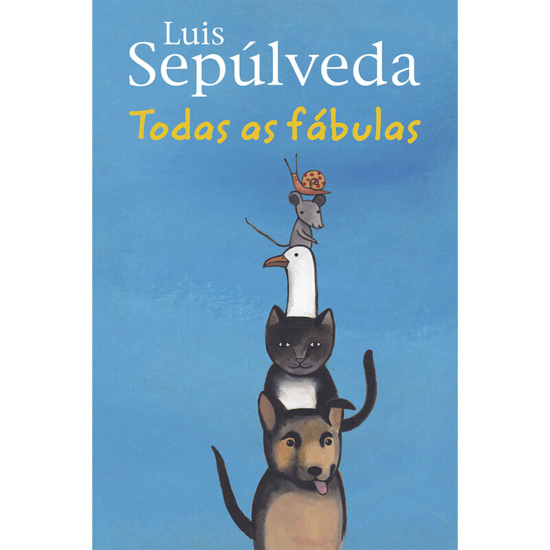 Todas as Fábulas de Luis Sepúlveda