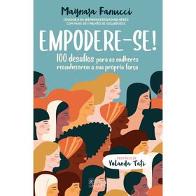 Empodere-se de Maynara Fanucci