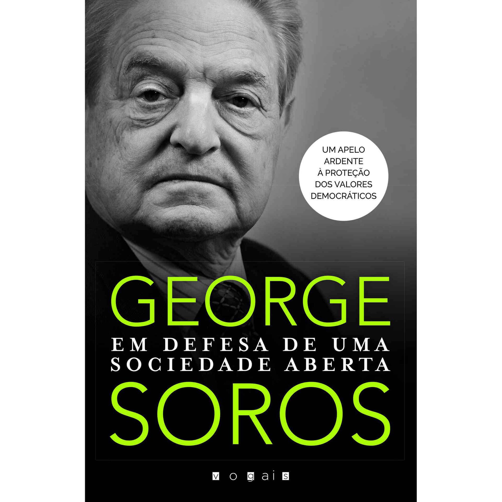 Em Defesa de uma Sociedade Aberta de George Soros