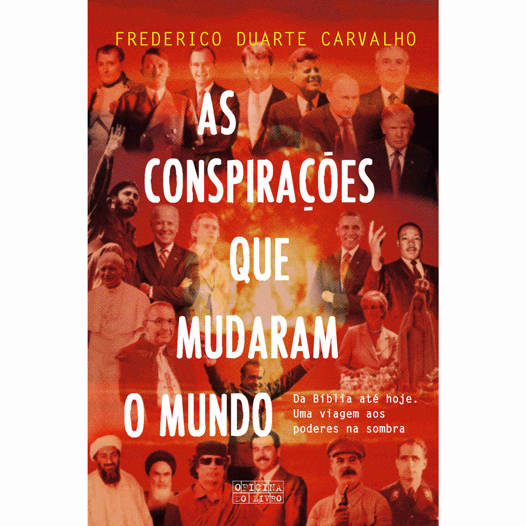 As Conspirações que Mudaram o Mundo