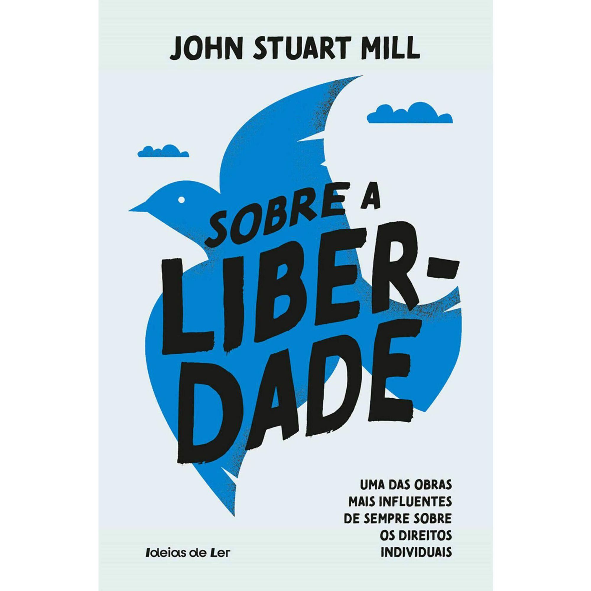 Sobre a Liberdade de John Stuart Mill
