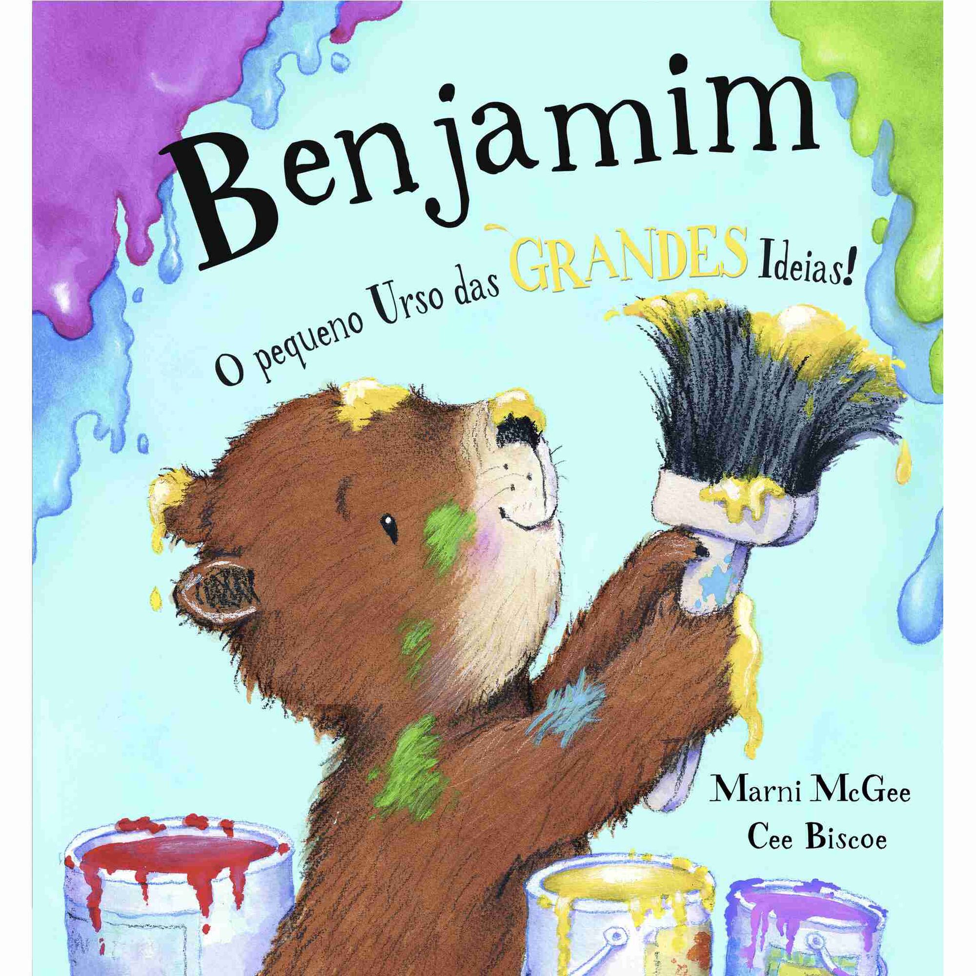 Benjamim - O Pequeno Urso das Grandes Ideias! de Marni McGee