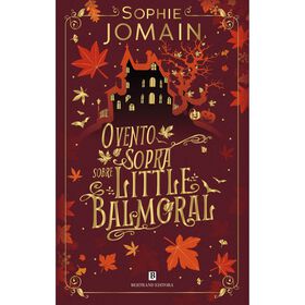 O Vento Sopra sobre Little Balmoral de Sophie Jomain