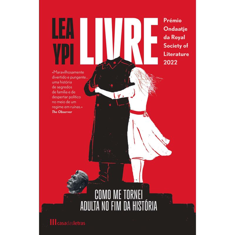 Livre - Como me Tornei Adulta no Fim da História de Lea Ypi