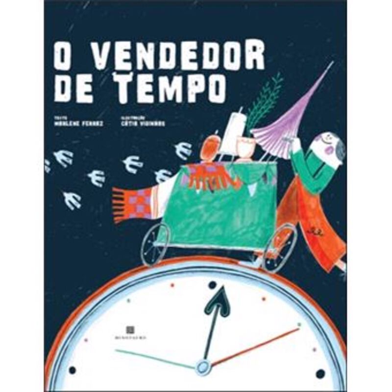 O Vendedor do Tempo de Marlene Ferraz