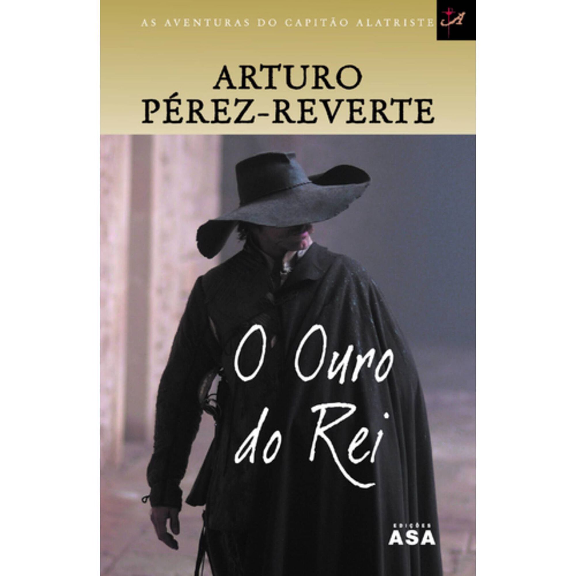 O Ouro do Rei de Arturo P&eacute;rez-Reverte