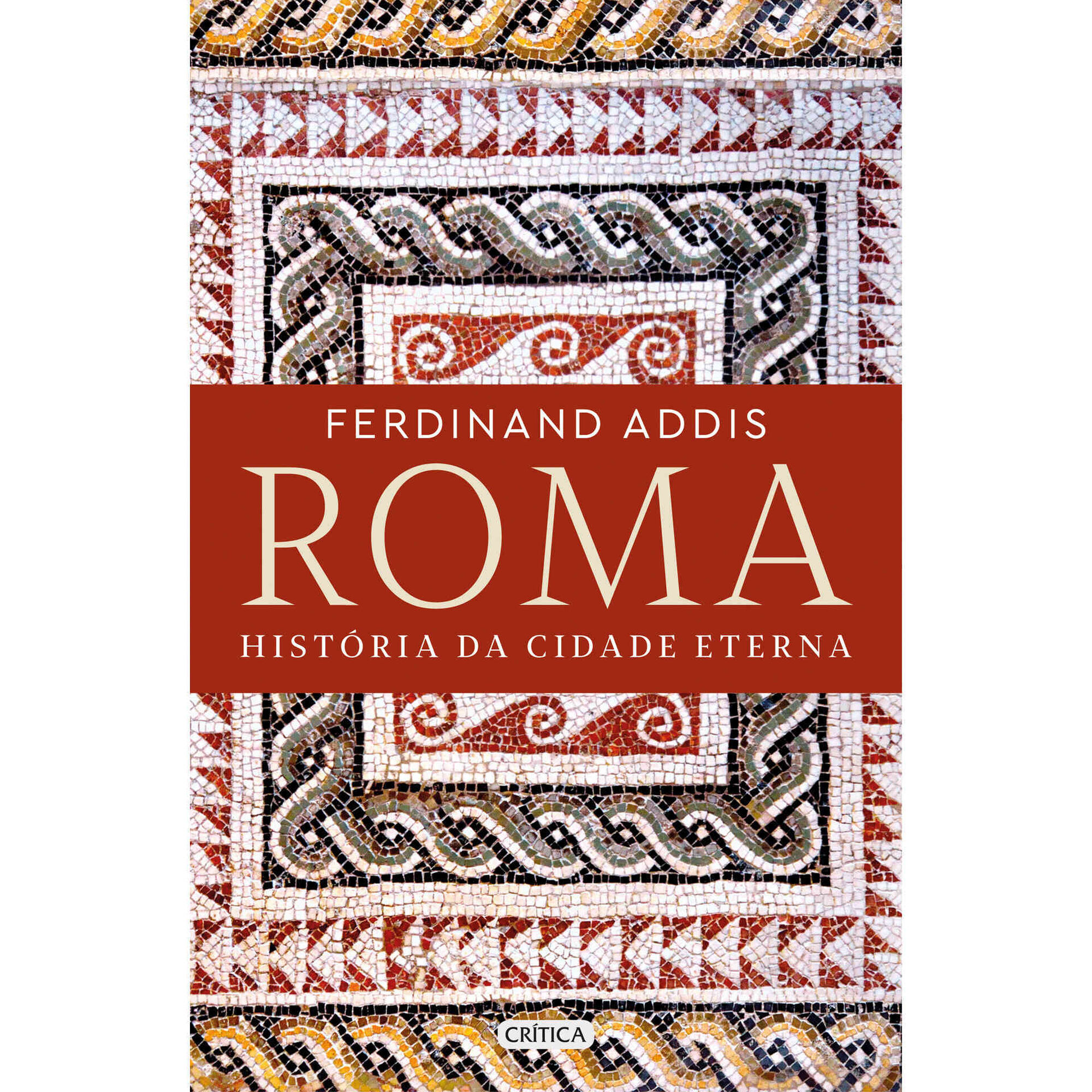 Roma - História da Cidade Eterna