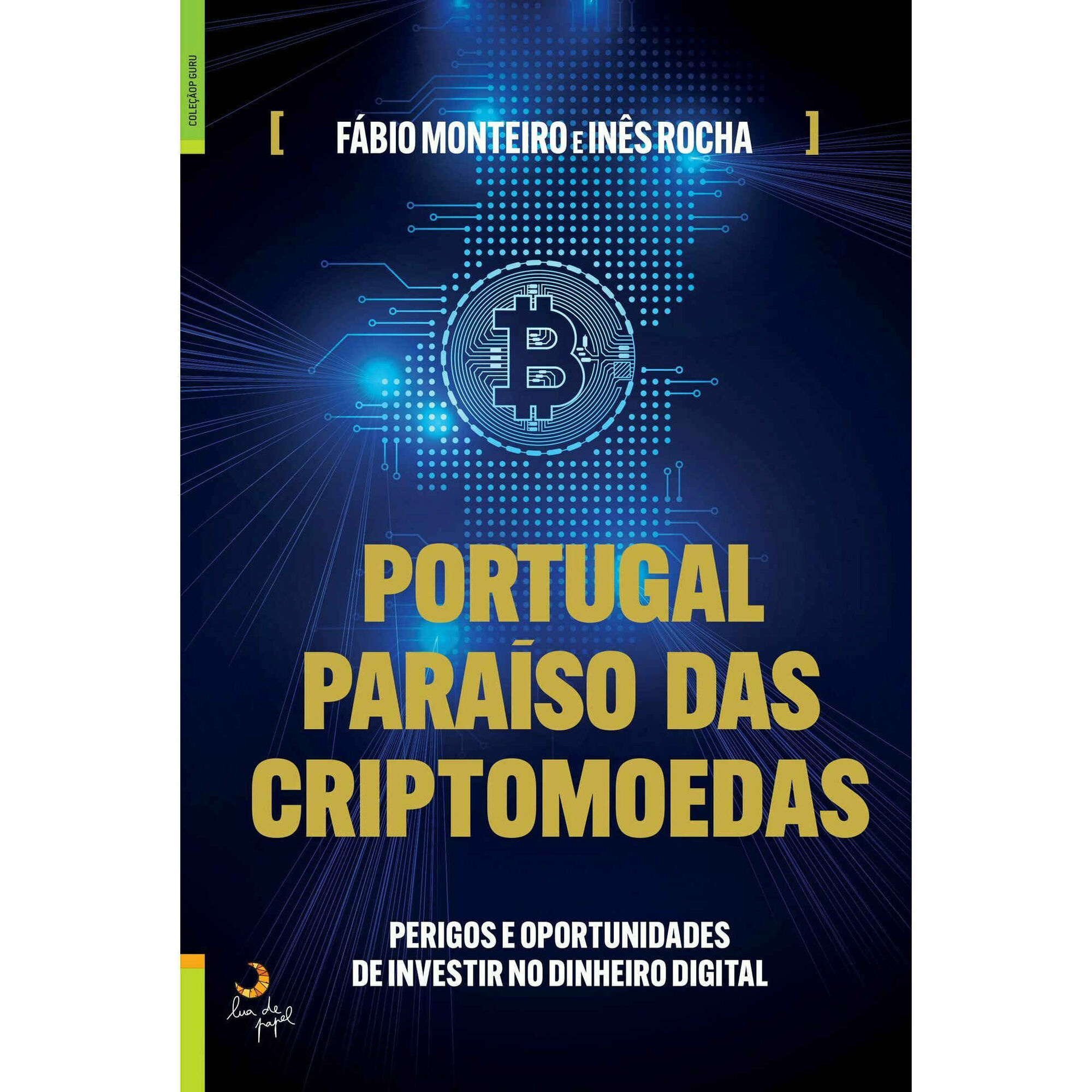 Portugal, Paraíso das Criptomoedas Portugal, Paraíso das Criptomoedas