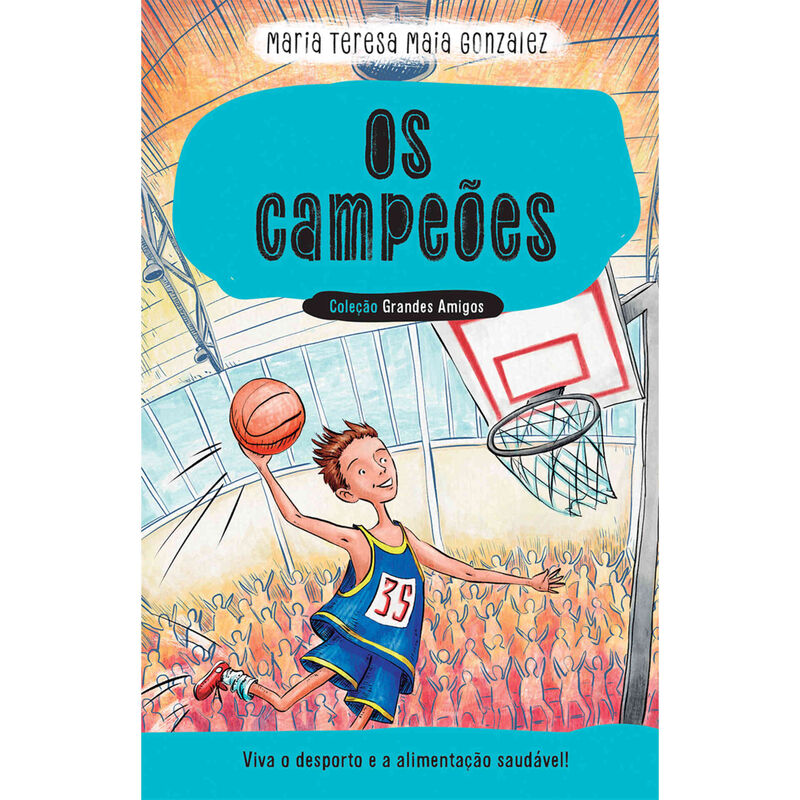 Os Campeões de Maria Teresa Maia Gonzalez