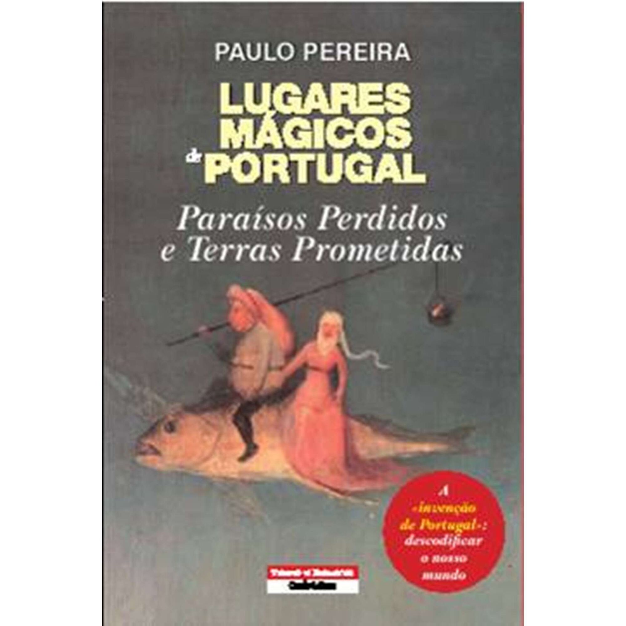 Lugares M&aacute;gicos de Portugal de Paulo Pereira