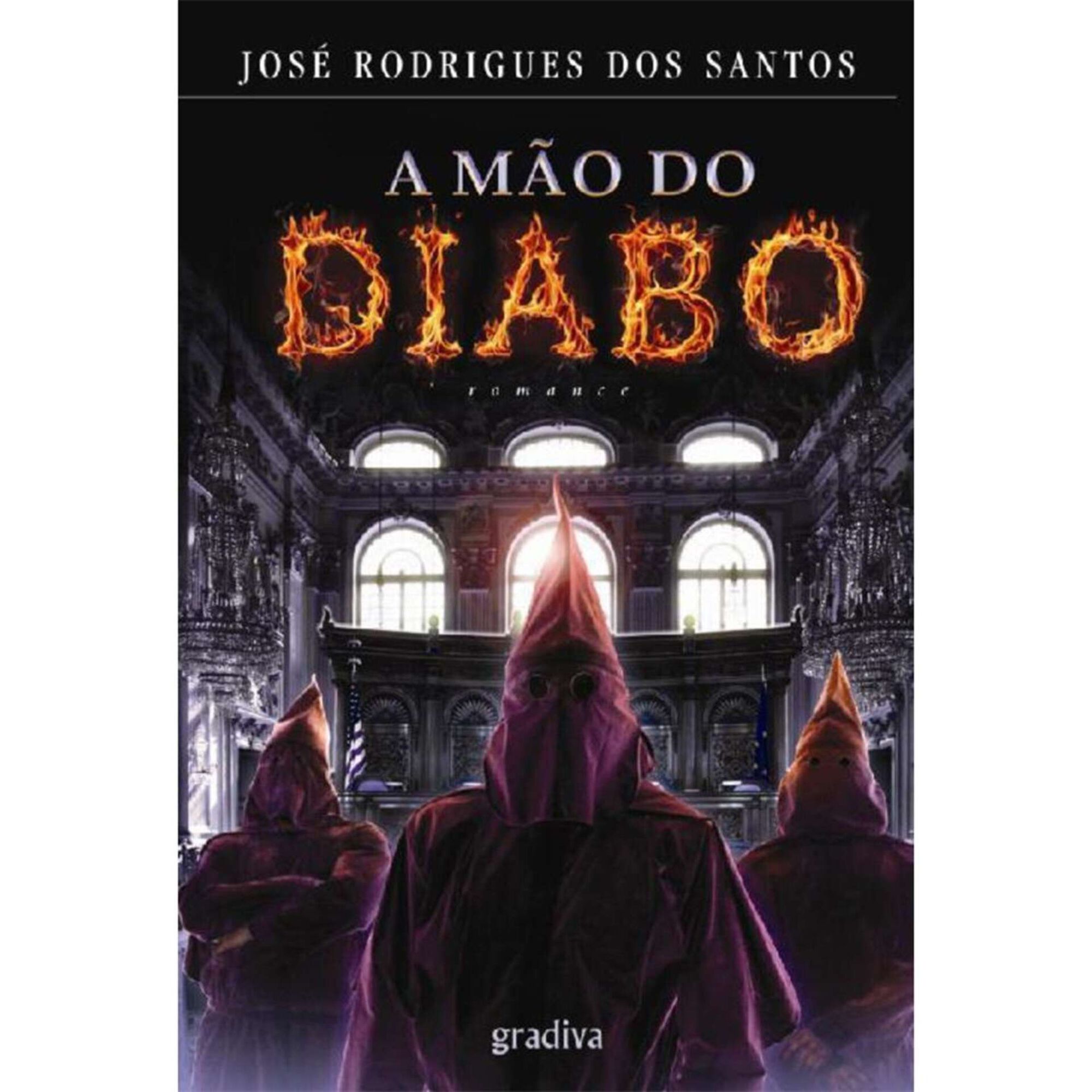 A M&atilde;o do Diabo de Jos&eacute; Rodrigues dos Santos