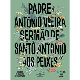 Serm&atilde;o de Santo Ant&oacute;nio aos Peixes de Padre Ant&oacute;nio Vieira e Pedro Moura