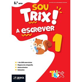Sou Trix! A Escrever - 1&ordm; Ano