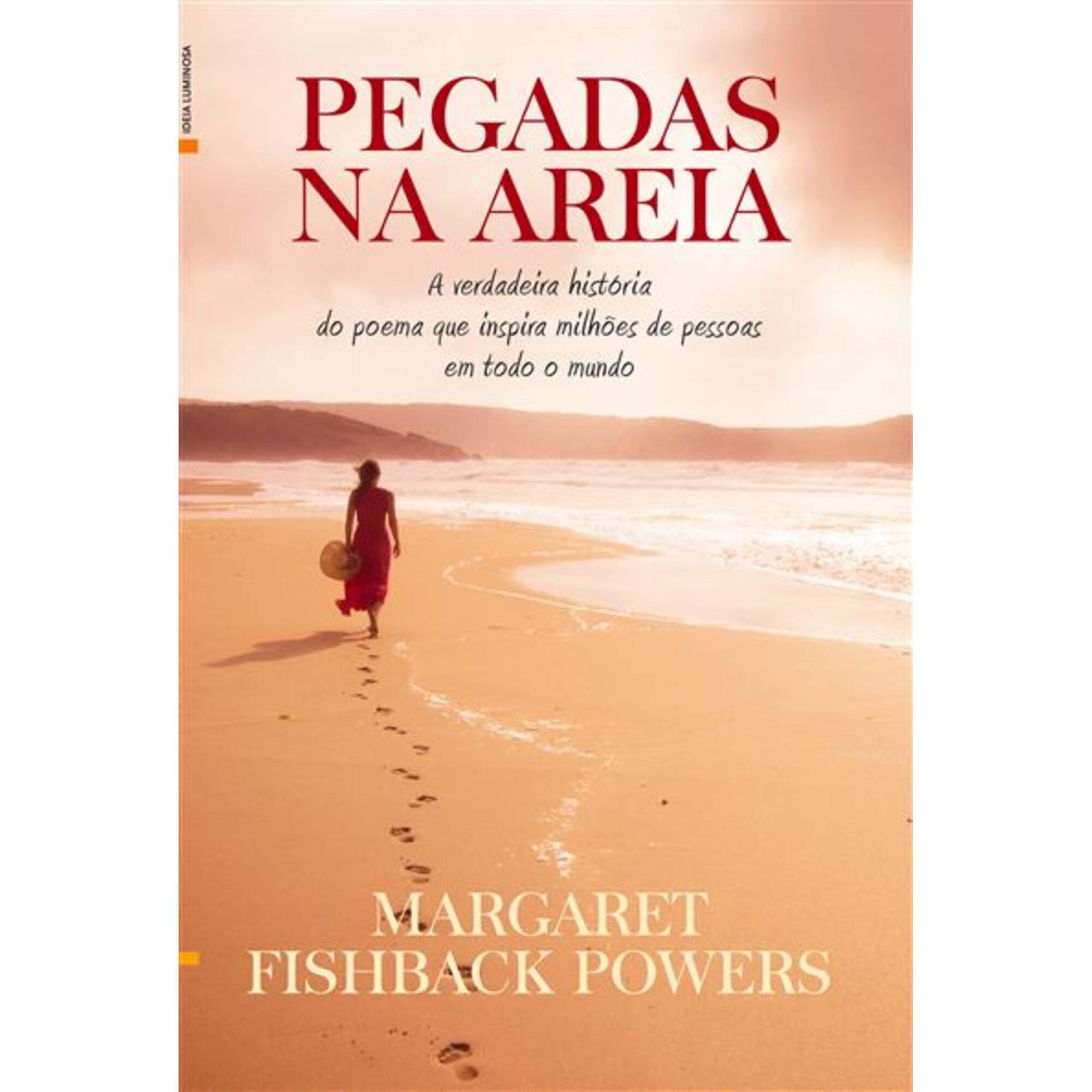 Pegadas na Areia Pegadas na Areia