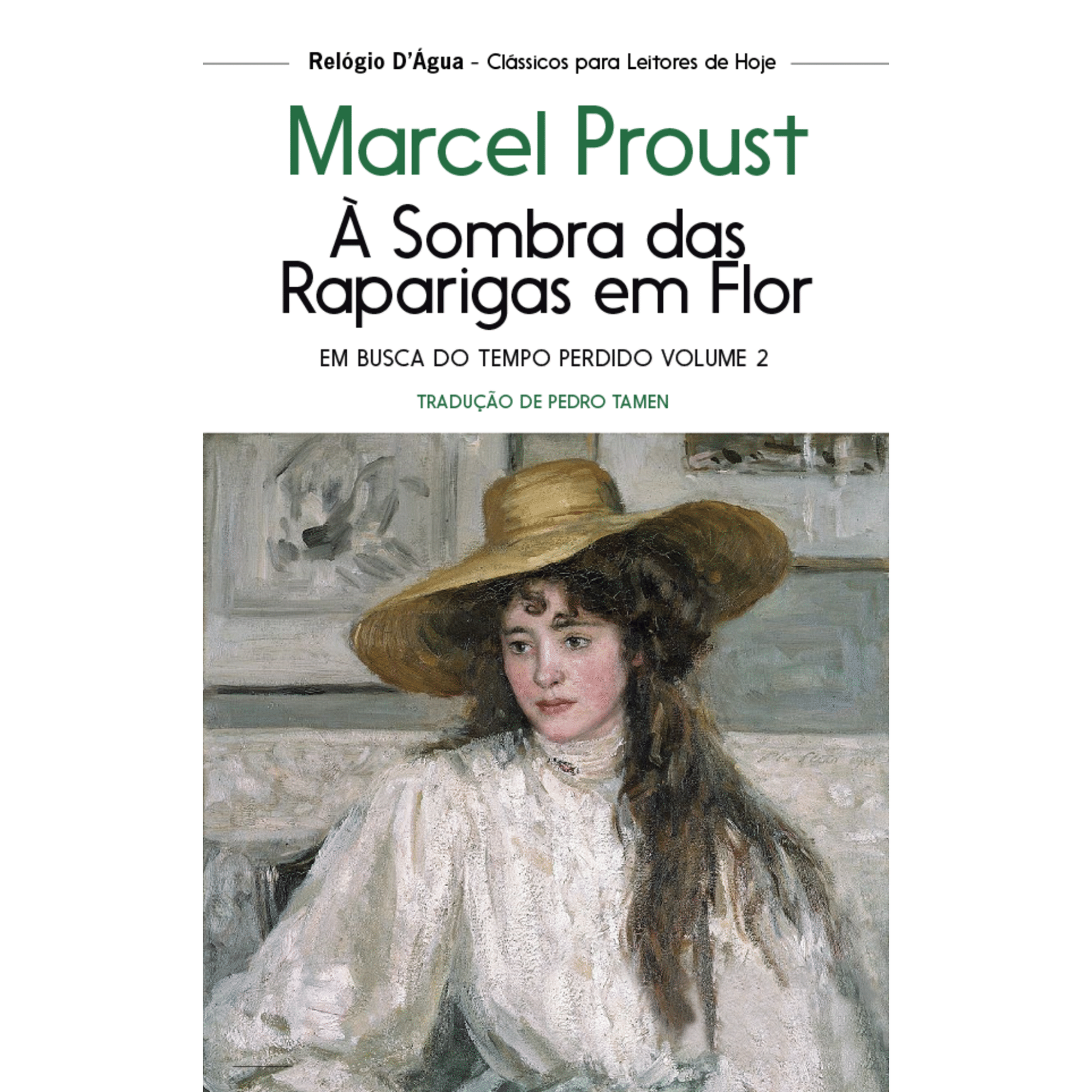 Em Busca do Tempo Perdido - &Agrave; Sombra das Raparigas em Flor (Volume II) de Marcel Proust