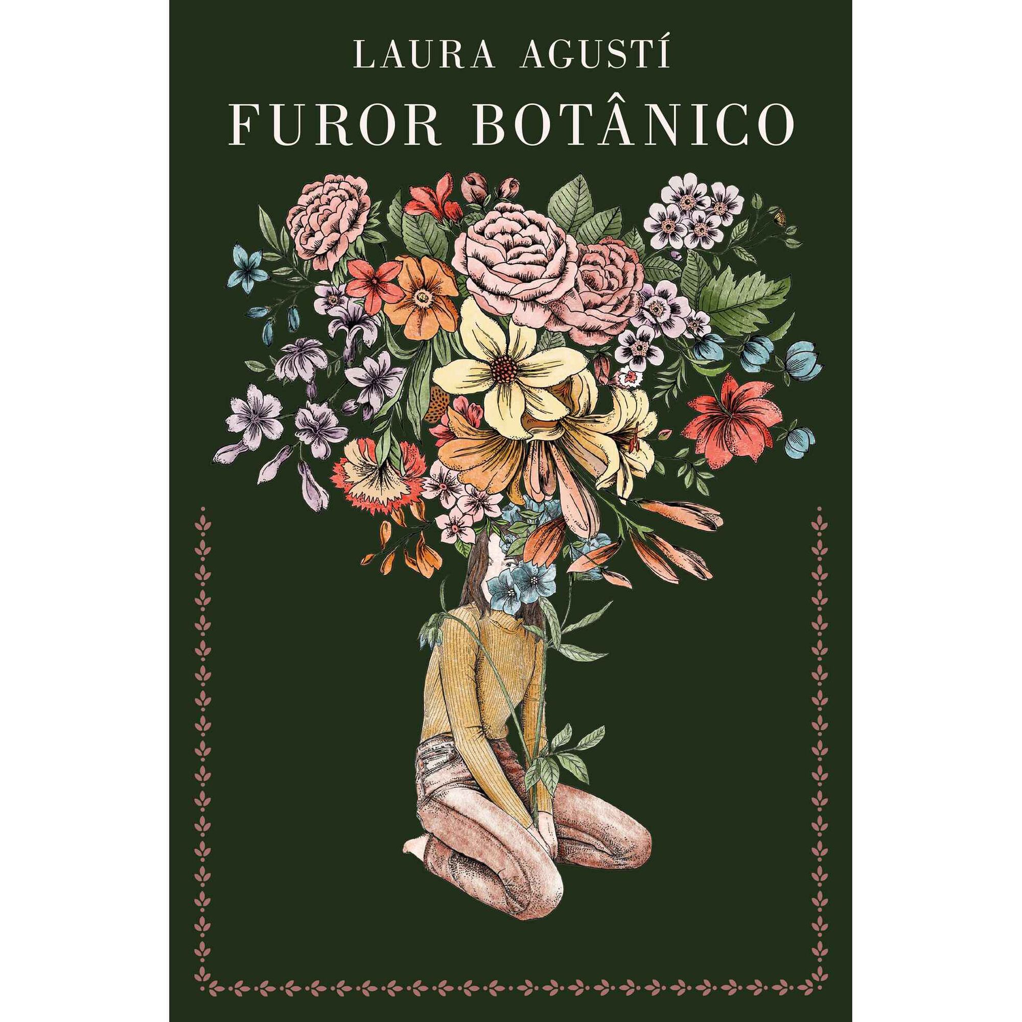 Furor Bot&acirc;nico de Laura Agust&iacute;