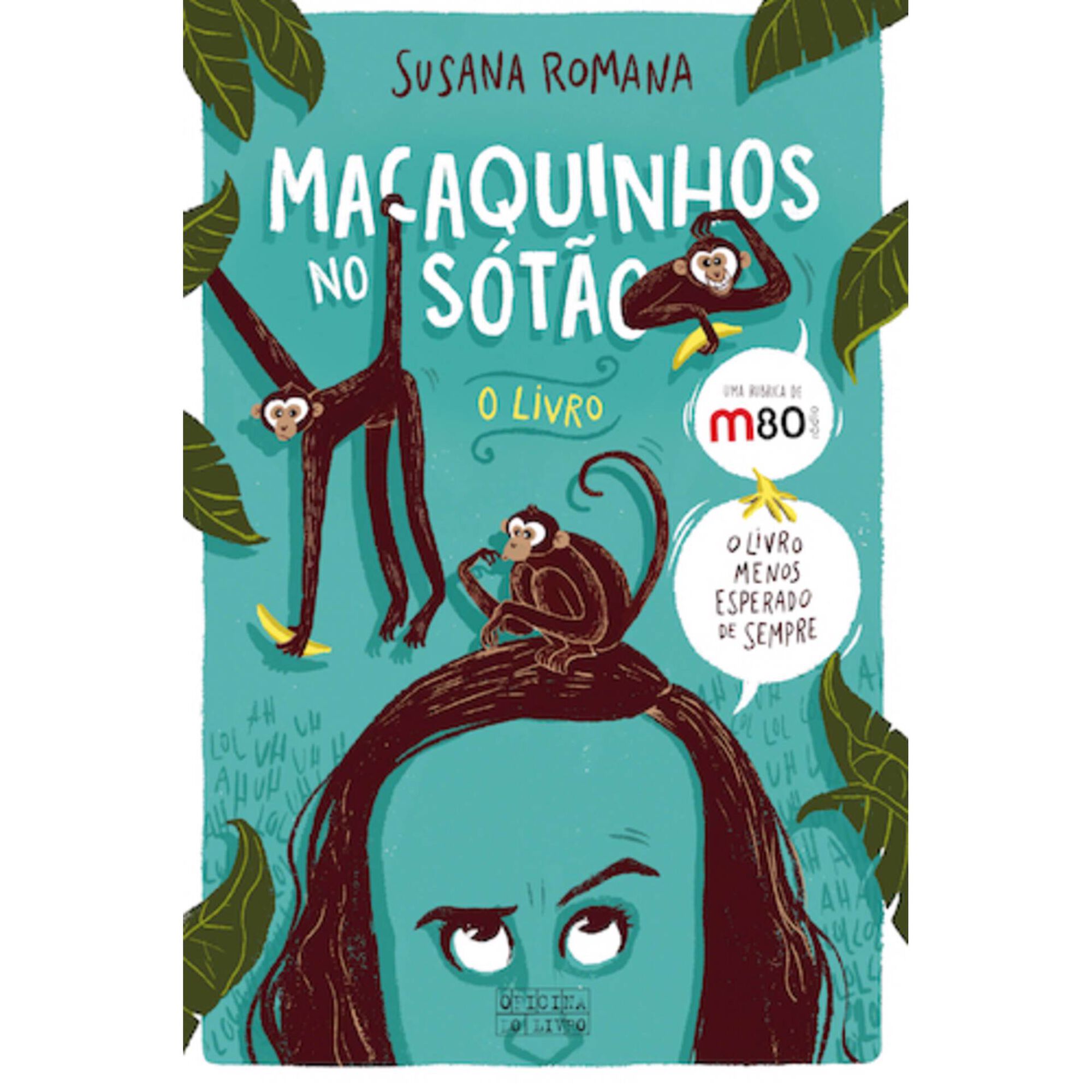 Macaquinhos no S&oacute;t&atilde;o - O Livro