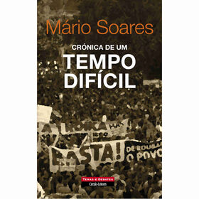 Cr&oacute;nica de um Tempo Dif&iacute;cil de M&aacute;rio Soares