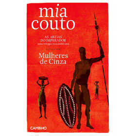 As Areias do Imperador: Mulheres de Cinza de Mia Couto