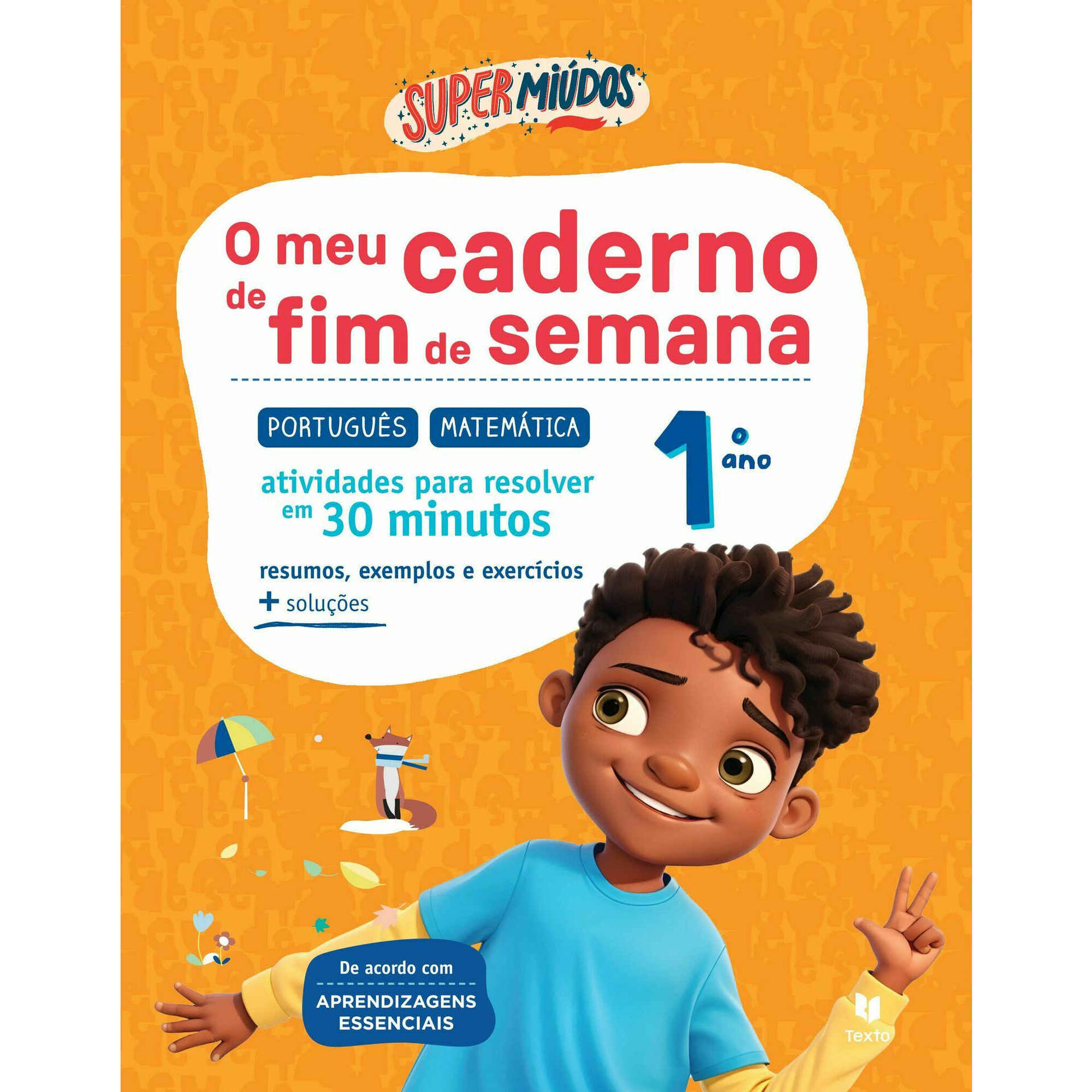 Supermiúdos - O Meu Caderno de Fim de Semana 1º Ano Supermiúdos - O Meu Caderno de Fim de Semana 1º Ano