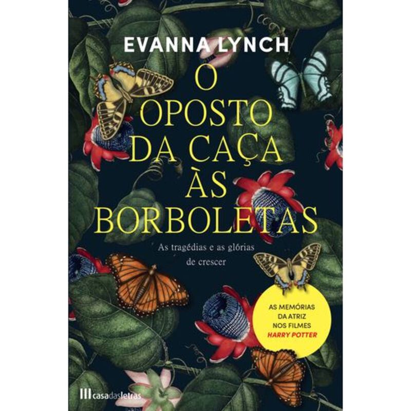 O Oposto da Caça às Borboletas de Evanna Lynch